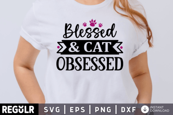 Blessed Cat Obsessed Svg Design Review