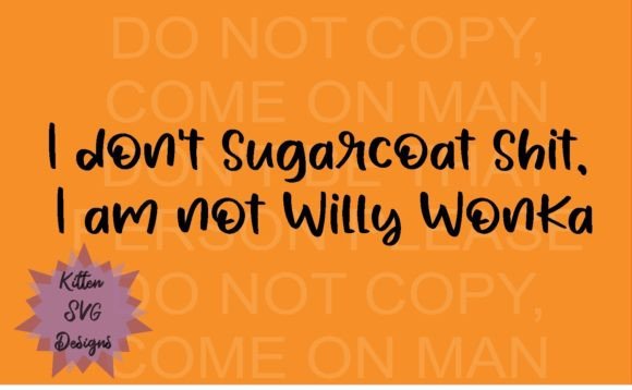 Don t Sugarcoat Shit Embroidery Design Review