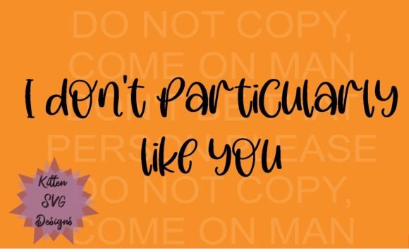 Dont Like You Embroidery Design Review