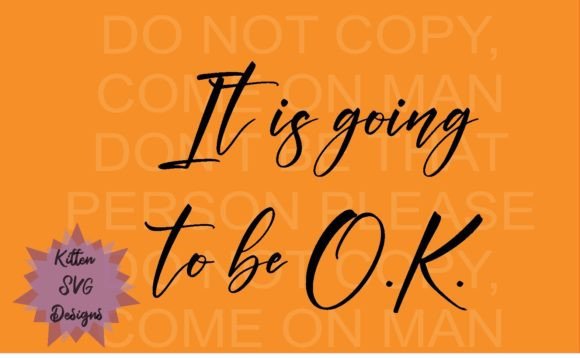 It is Going to Be Ok Embroidery Design Review