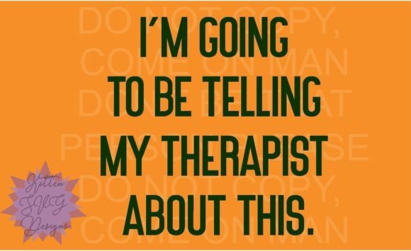 Telling My Therapist Embroidery Design Review